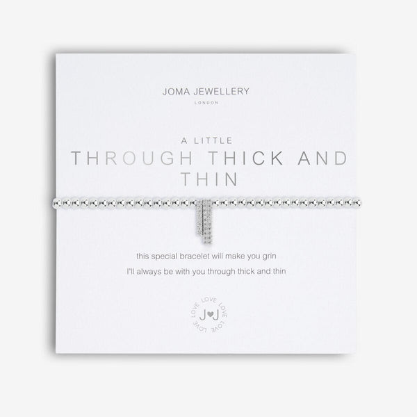 Through Thick and Thin Bracelet