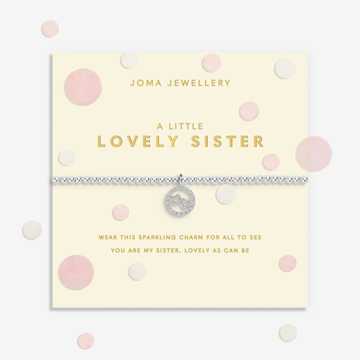 Joma Bracelet for Sister