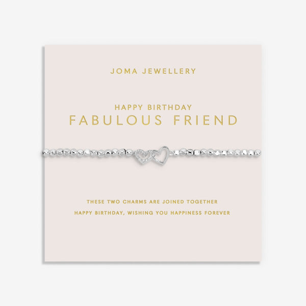 Happy Birthday Fabulous Friend Joma Bracelet