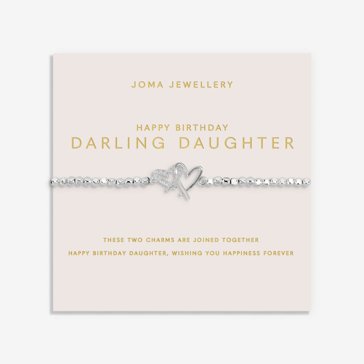 Happy Birthday Darling Daughter Joma Bracelet