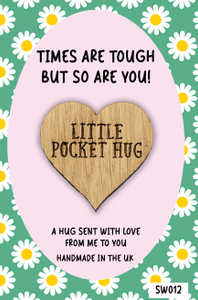 Pocket Hug – Times Are Tough But So Are You Keepsakes Pretty Little Things 