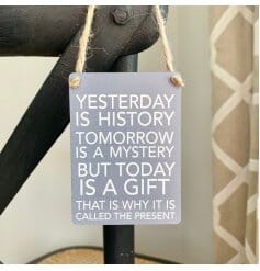 Mini Sign - Yesterday Is History Keepsakes Pretty Little Things 