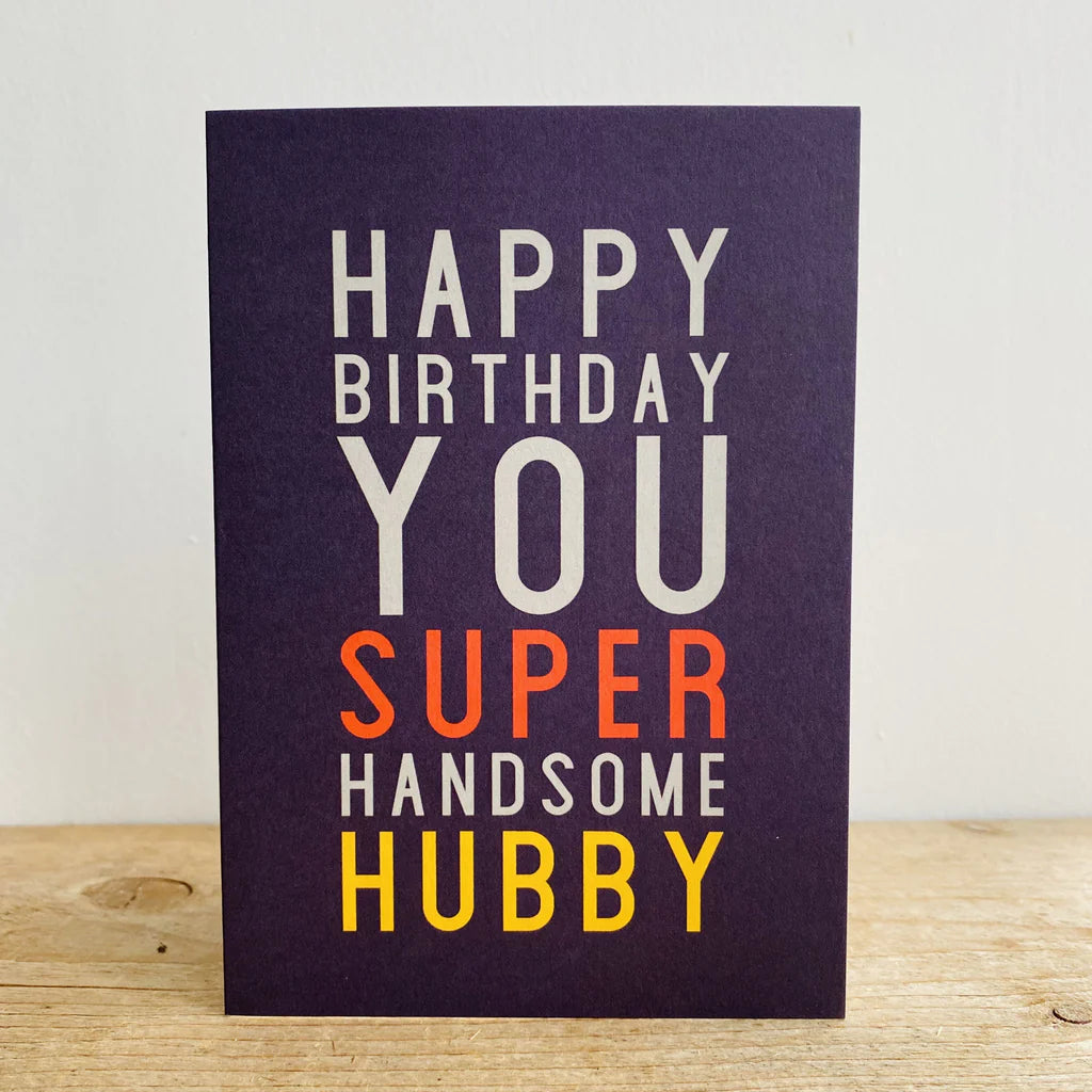 Card - Handsome Hubby Birthday Cards Birthday Male Relation Megan Claire 