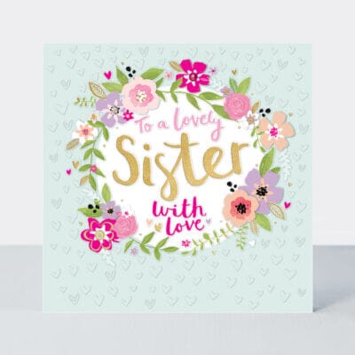 Card – Lovely Sister Cards Birthday Female Relation Rachel Ellen 