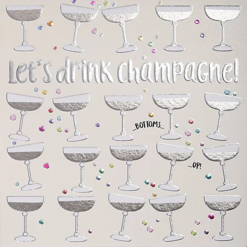 Card - Let’s Drink Champagne Cards Congratulations Wendy Jones Blackett 