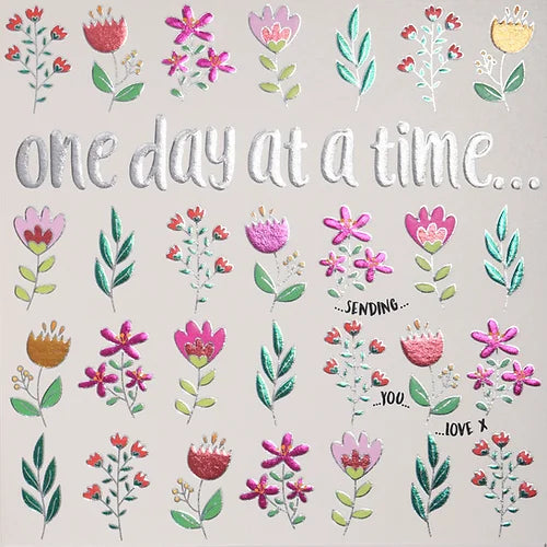 Card - One Day At A Time Cards Sympathy Wendy Jones Blackett 